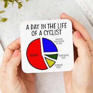 A Day In The Life Of A Cyclist Coaster