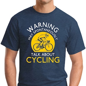 Warning May Spontaneously Talk About Cycling T-Shirt
